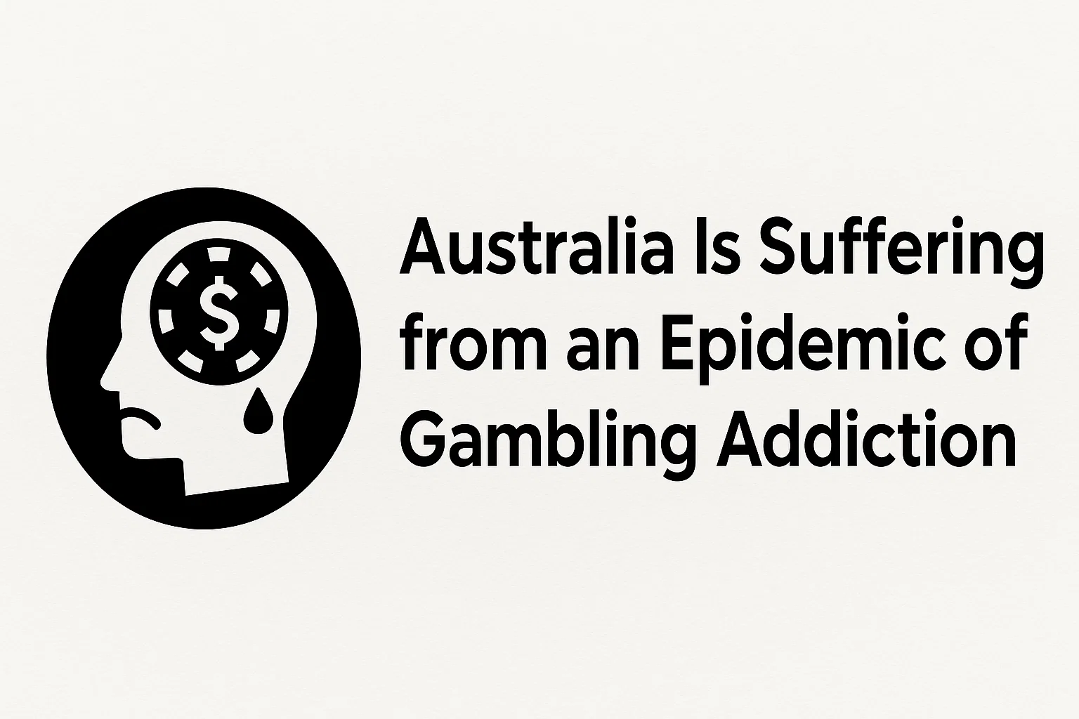 Australia Is Suffering from an Epidemic of Gambling Addiction