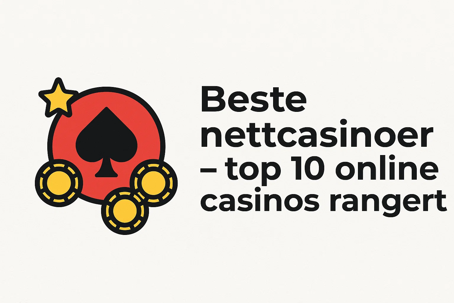 Beste nettcasinoer – top 10 online casinos rangert