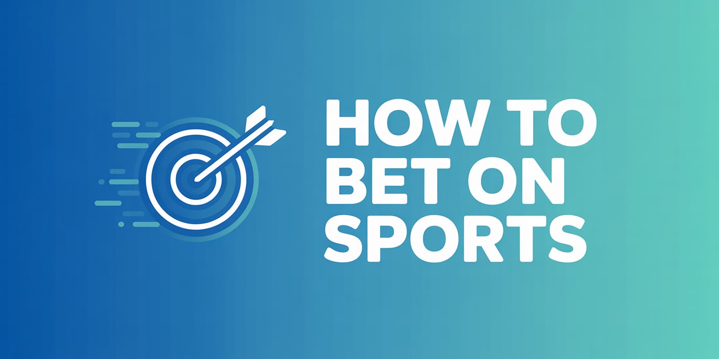 How to Bet on Sports